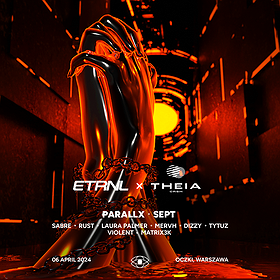 Theia Crush x ETRNL RAVE: Parallx, Sept, Violent, Matrix3k