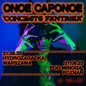 Koncerty: ONOE CAPONOE | Warszawa