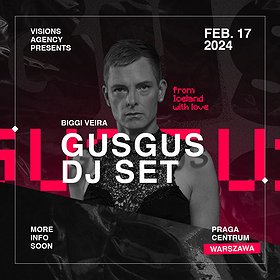 From Iceland with Love - GusGus Dj | Warszawa