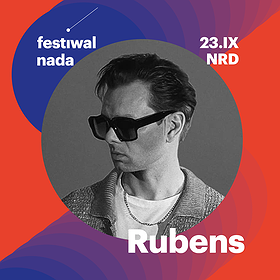 Festiwal NADA 2023 : Koncert RUBENS