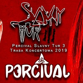 Koncerty: Percival "Slavny Tur III"