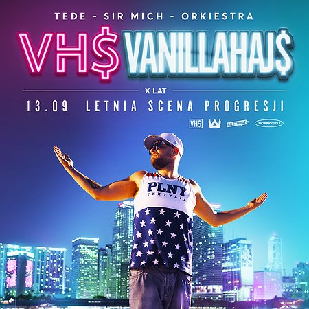 TEDE & SIR MICH | VANILLAHAJS  + ORKIESTRA | VHS X