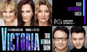VICTORIA / True Woman Show