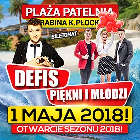 Koncerty: Majówka 2018 na Plaży Patelnia! - Defis, Piękni i Młodzi 