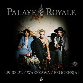 Pop / Rock : Palaye Royale | Warszawa