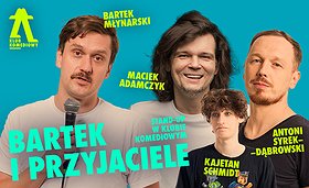 Bartek i przyjaciele, czyli stand-up w Klubie Komediowym