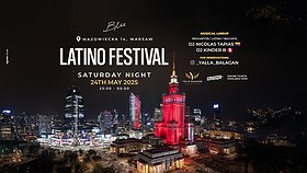 LATINO FESTIVAL | BLU WARSAW