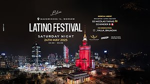 LATINO FESTIVAL | BLU WARSAW