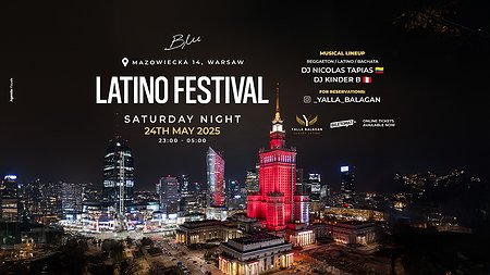 LATINO FESTIVAL | BLU WARSAW