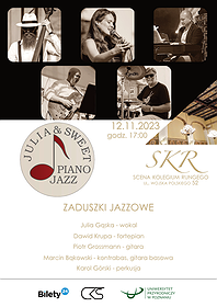 Julia & Sweet Piano Jazz   „ZADUSZKI JAZZOWE”– na Scenie Kolegium Rungego