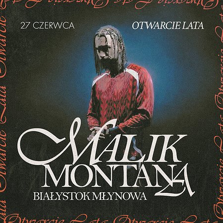 Malik Montana w Białymstoku | Oficjalne Otwarcie Lata
