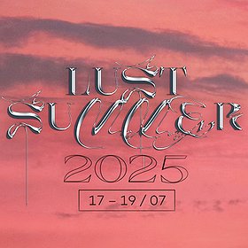 Lust Summer 2025