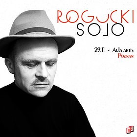 Pop / Rock: Rogucki Solo | Poznań - koncert odwołany