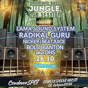 𝗗𝗥𝗨𝗠𝗮𝗻𝗱𝗕𝗔𝗦𝗦 | 𝗝𝗨𝗡𝗚𝗟𝗘 |𝗗𝗨𝗕 𝗦𝗘𝗦𝗦𝗜𝗢𝗡 |  urodziny Lama Sound System ft. Radikal Guru
