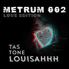 Imprezy: Metrum 002 Love Edition | Louisahhh / RAAR