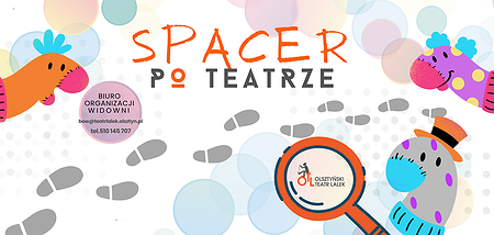 Spacer po teatrze: Po drugiej stronie sceny, czyli czego nie widać...