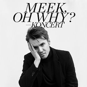 Pop / Rock: Meek, Oh Why? | Plener Promienista - ODWOŁANE