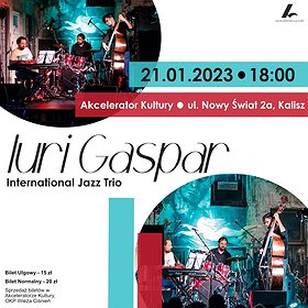 Jazz / Blues: Koncert Iuri Gaspar International Jazz Trio | Kalisz