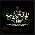 Clubbing: Lunatic Dance with Tim Green (All Day I Dream) | TAMA, Poznań