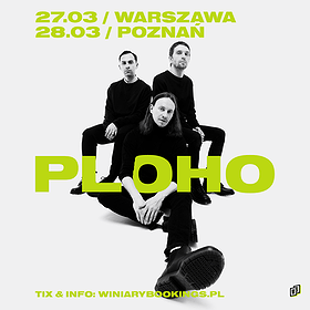 Koncerty: PLOHO | Warszawa | Odwołane