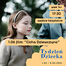 Cicha dziewczyna - Kinowy Dzień Dziecka w DK “Krzemień”