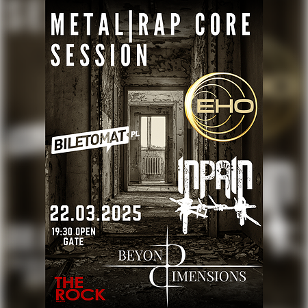 METAL | RAP CORE SESSION THE ROCK