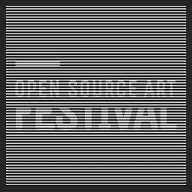 Festiwale: OPEN SOURCE ART FESTIVAL
