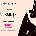 Teatry: unSAINTS, Warszawa