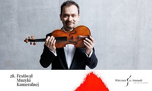Czarowne smyczki – 28. Festiwal Muzyki Kameralnej WIECZORY W ARSENALE im. Jana Staniendy