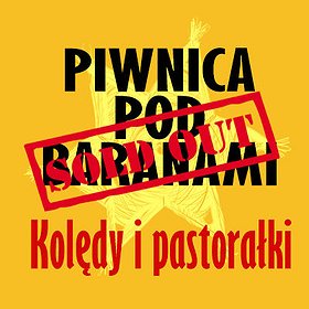 Concerts: Piwnica Pod Baranami - 60-lecie Kolędy i Pastorałki „Dla Miasta i Świata”