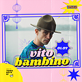 Pop: VITO BAMBINO  Koncert na NTT, Poznań