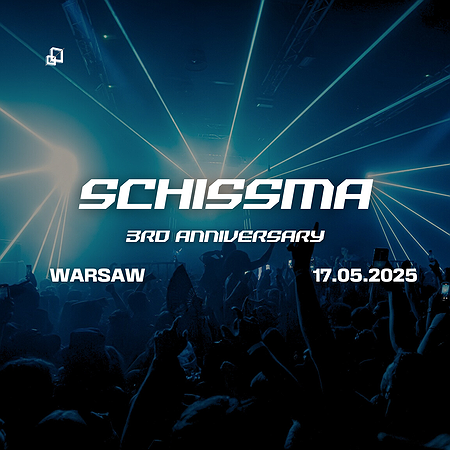 Schissma: 3rd Anniversary