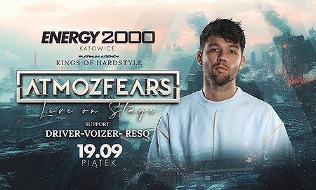 ATMOZFEARS 19.09 - ENERGY 2000 KATOWICE [16+]