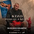 Hip Hop / Reggae: KIZO "Jeszcze 5 Minut" Tour | Kraków II, Kraków