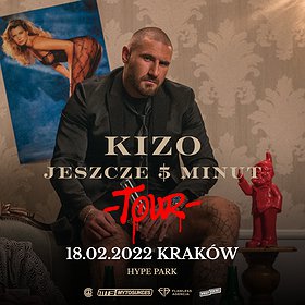 Hip Hop / Reggae : KIZO "Jeszcze 5 Minut" Tour | Kraków II